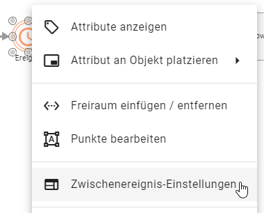 Der Screenshot zeigt das Kontextmenü eines Zwischenereignisses vom Typ "Zeit". Die Option "Öffne Zwischenereignis-Einstellungen" ist hier verfügbar.