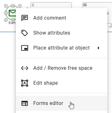 The screenshot shows the "Open Forms editor" option in the context menu of a start event from type "Message".